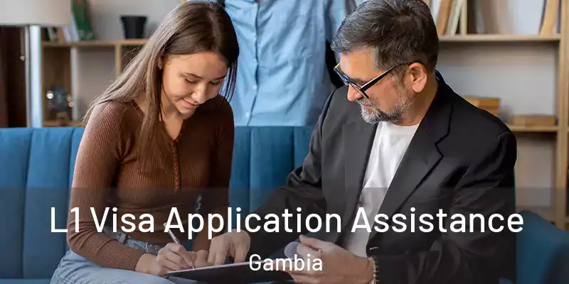 L1 Visa Application Assistance Gambia