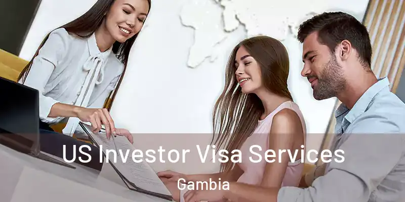  US Investor Visa Services Gambia