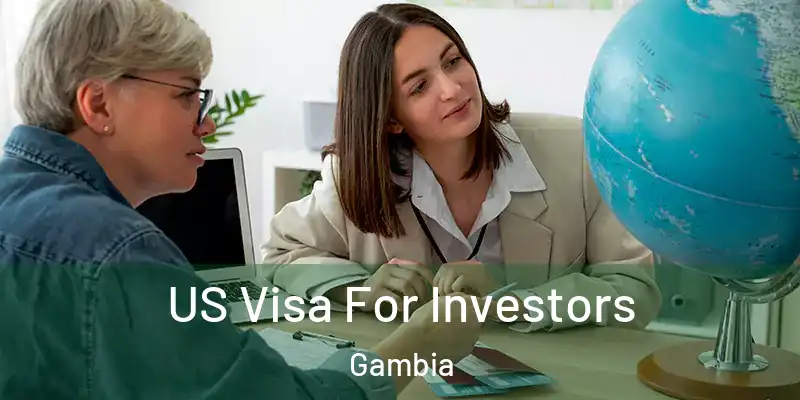  US Visa For Investors Gambia