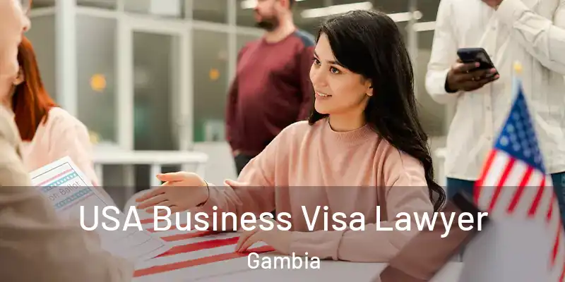  USA Business Visa Lawyer Gambia